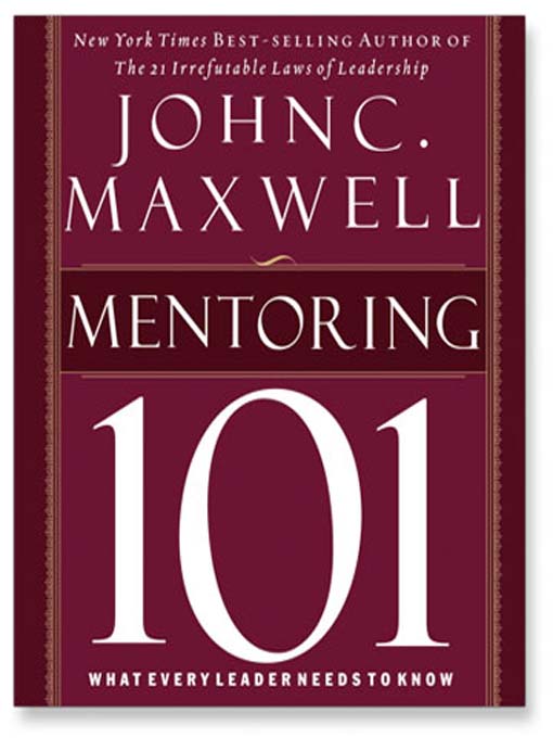 Title details for Mentoring 101 by John C. Maxwell - Wait list